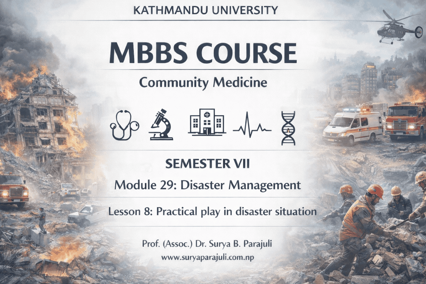  Practical play in a disaster situation